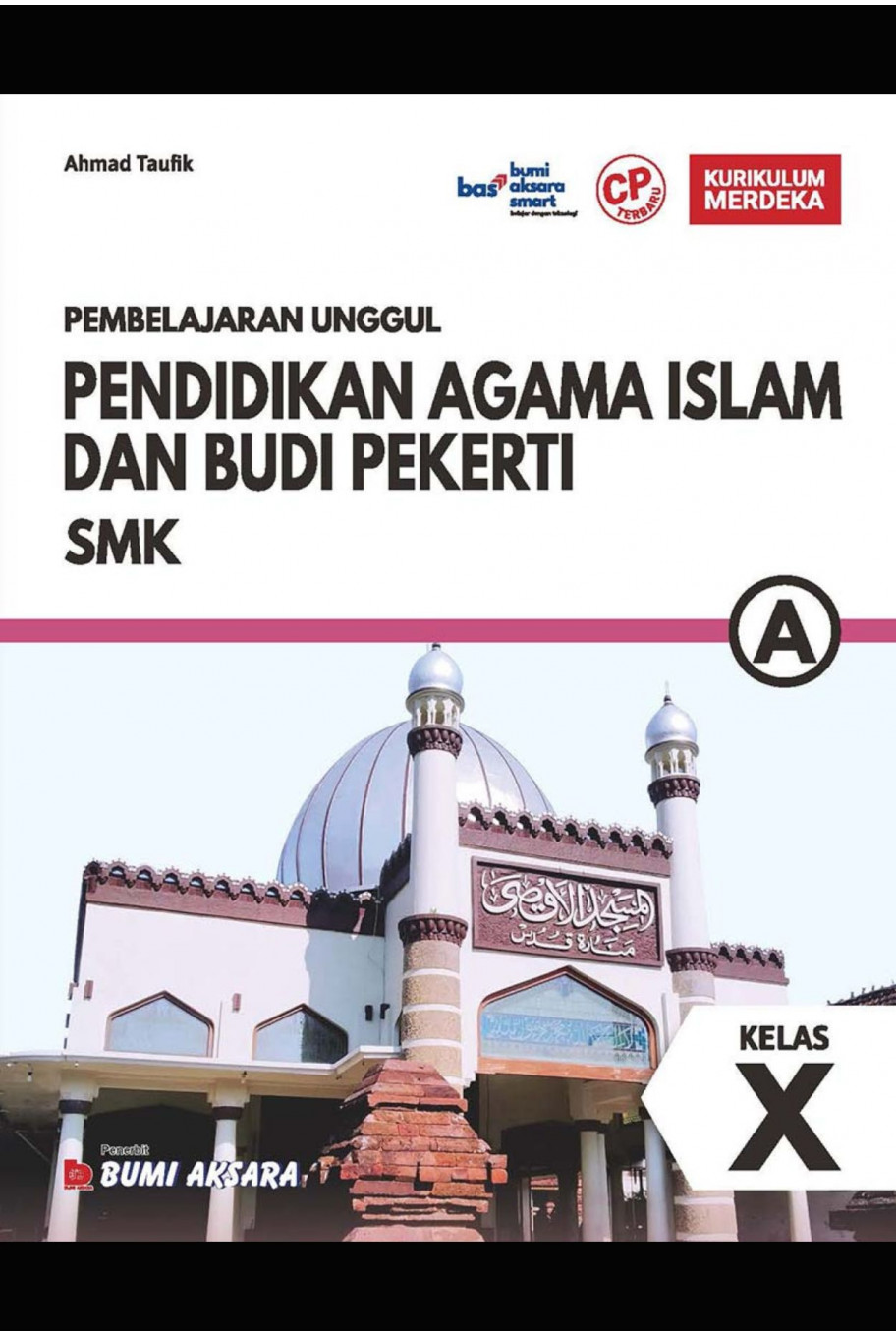 Pembelajaran Unggul Pendidikan Agama Islam dan Budi Pekerti SMK Kelas X